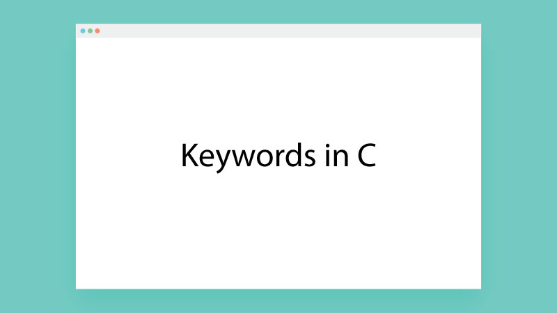 Keywords in C