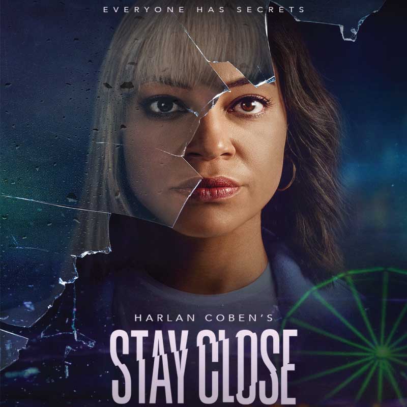 Stay Close Release Date Cast List