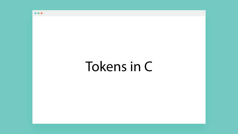 Tokens in C