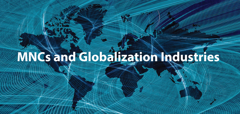 mncs and globalization industries