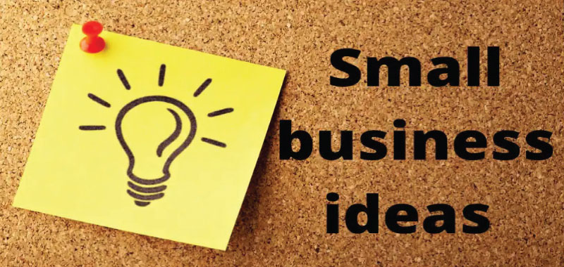 small business ideas all time